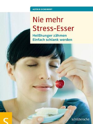 cover image of Nie mehr Stress-Esser